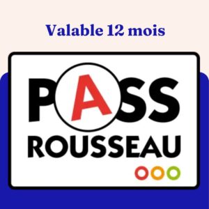 Pass Rousseau 12 Mois